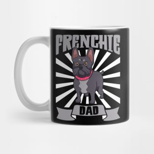 Frenchie Dad - French Bulldog Mug